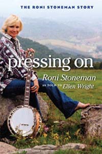 Pressing On<br>The Roni Stoneman Story