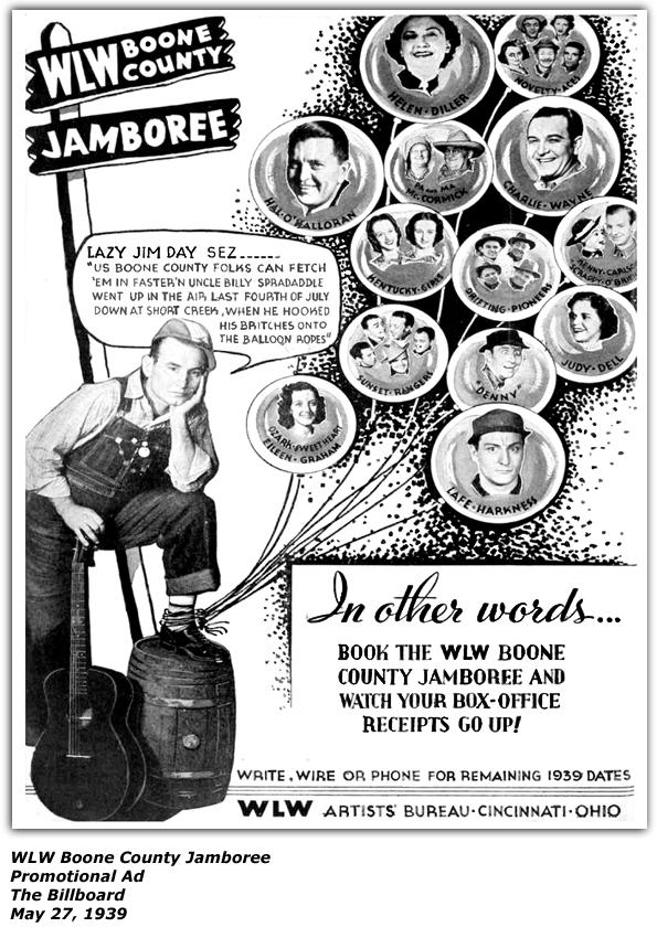 Promo Ad - Boone County Jamboree - Lazy Jim Day - Helen DIller - Novelty Aces - Hal O'Halloran - Pa and Ma McCormick - Charlie Wayne - Kentucky GIrls - Drifting Pioneers - Kenny Carlson - Scrappy O'Brien - Sunset Rangers - Slofoot Denny - Judy Dell - Ozark Sweetheart Eileen Graham - Lafe Harkness - Billboard - May 27, 1939