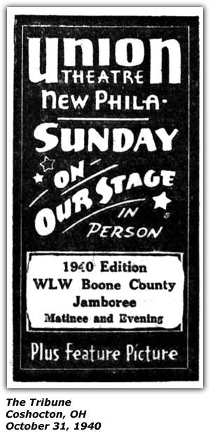 Promo Ad - Union Theatre - New Philadelphia, OH - WLW Boone County Jamboree 1940 Edition