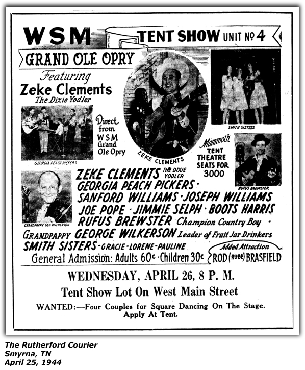 Promo Ad - Rutherford Courier - WSM Grand Ole Opry Tent Show Unit No. 4 - Zeke Clements - Smith Sisters - Gracie - Lorene - Pauline - Rufus Brewster - Rod Brasfield - George Wilkerson - Jimmie Selph - Georgia Peach Pickers - April 1944
