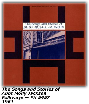The Songs and Stories of Aunt Molly Jackson - Folkways - 1961