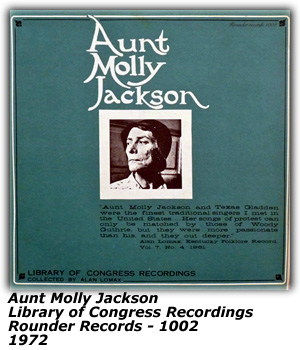 Aunt Molly Jackson - Library of Congress Recordings - 1972 - Rounder Records