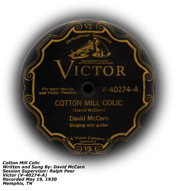 Victor 40274 - Cotton Mill Colic - David McCarn - Recorded in Memphis, TN - May 1930