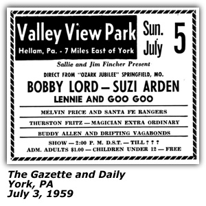 Promo Ad - Valley View Park - Bobby Lord - Suzi Arden - Lennie and Goo-Goo - Mel Price - Hellam, PA - July 1959