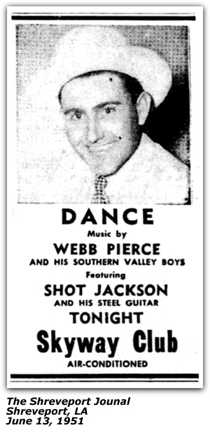 Promo Ad - Skyway Club - Shreveport, LA - Webb Pierce and his Southern Valley Boys - Shot Jackson - June 1951