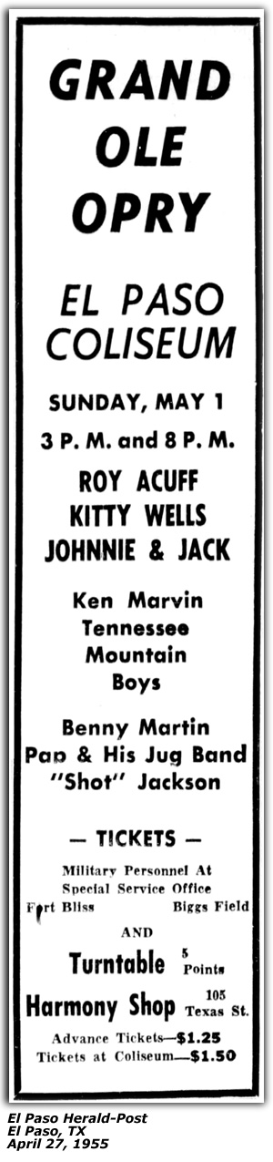 Promo Ad - El Paso Coliseum - El Paso, TX - Roy Acuff - Kitty Wells - Johnnie and Jack - Ken Marvin - Benny Martin - Shot Jackson - April 1955
