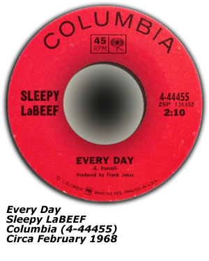 Every Day - Columbia 4-44445 - Sleepy LaBeef - 1968