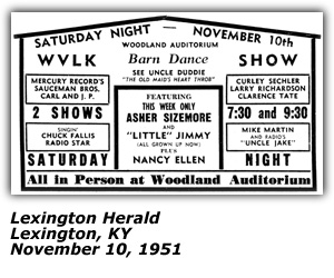 Promo Ad - Woodland Auditorium - Lexington, KY - WVLK BArn Dance Show - Asher Sizemore and Little Jimmy - Nancy ellen - Uncle DUddie - Sauceman Brothers - Curley Sechler - Larry Richardson - Clarence Tate - November 1951