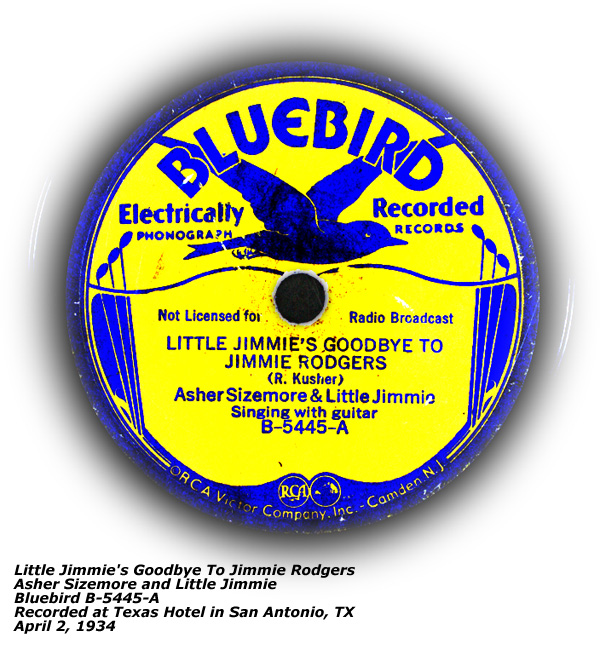 Bluebird - Little Jimmie's Goodbye To Jimmie Rodgers - B-5445-A - Asher Sizemore and Little Jimmie - April 1934