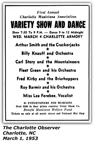Promo Ad - Variety Show and Dance - Charlotte Armory - Arthur Smith and the Crackerjacks - Billy Knauff - Carl Story and the Mountaineers - Fleet Green - Fred Kirby and the Briarhoppers - Roy Barmir - Lee Ferebee - Charlotte Musicians Association - March 1953