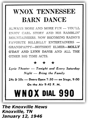 Promo Ad - WNOX Tennessee Barn Dance - Knoxville, TN - Carl Story and his Ramblin' Mountaineers - Grandpappy - Hot Shot Elmer - Molly O'Day and Lynn Davis - Lyric Theater - Knoxville - January 1946