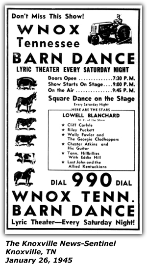 Promo Ad - WNOX Tennessee Barn Dance - January 1945 - Lowell Blanchard - Chester Atkins - Eddie Hill - Lost John - Wally Fowler - Riley Puckett - Cliff Carlisle - January 1945