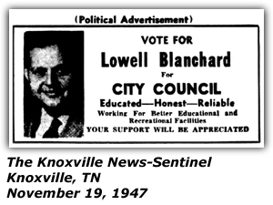 Political Ad - Lowell Blanchard - City Council Knoxville - November 1947