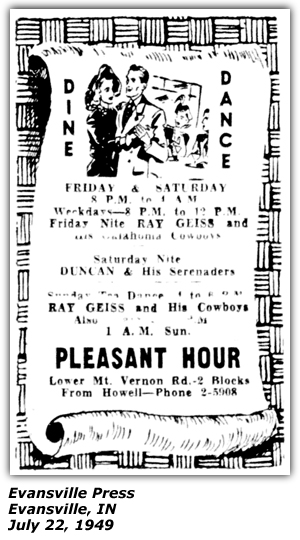 Promo Ad - Pleasant Hour - Evansville, IN - July 1949 - Ray Geiss and his Oklahoma Cowboys - Duncan and his Serenaders - Ray Geiss and his Cowboys
