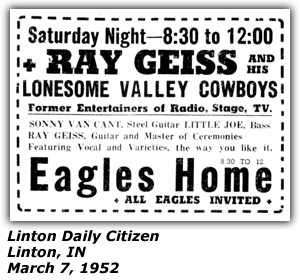 Promo Ad - Eagles Home - Linton, IN - March 1952 - Ray Geiss and his Lonesome Valley Cowboys - Sonny Van Cant - Little JOe - Ray Geiss