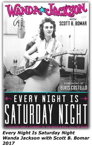 Book Cover - Every Night Is Saturday Night - Wanda Jackson - Scott B. Bomar - 2017