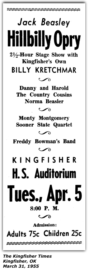 Promo Ad - Kingfisher (OK) High School Auditorium - Jack Beasley Hillbilly Opry - Billy Kretchmar - Danny and Harld - the Country Cousins - Norma Beasler - Monty Montgomery - Sooner State Quartet - Freddy Bowman Band - March 1955