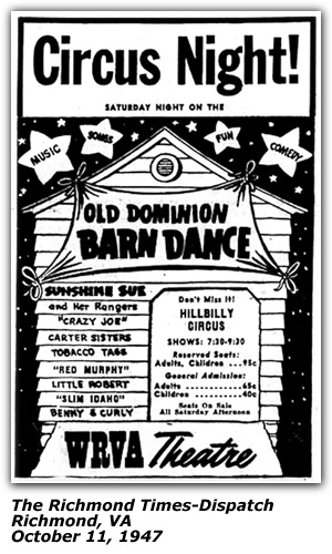 Promo Ad - WRVA Old Dominion Barn Dance - WRVA Theatre - Richmond, VA - Circus Night - Sunshine Sue and her Rangers, Crazy Joe Maphis, Carter Sisters, Tobacco Tags, Red Murphy, Little Robert, Slim Idaho, Benny and Curley - October 1947