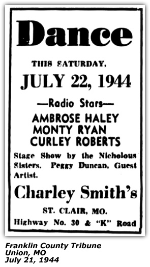 Promo Ad - Charley Smith's - Ambrose Haley Ozark  Ramble rs Monty Rhine Curley Roberts Joe Ross Miccolis Sisters Peggy Duncan- July 1944