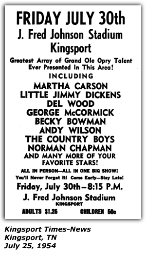 Promo Ad - J. Fred Johnson Stadium - Kingsport, TN - Martha Carson - George McCormick - Del Wood - Little Jimmy Dickens - July 1954