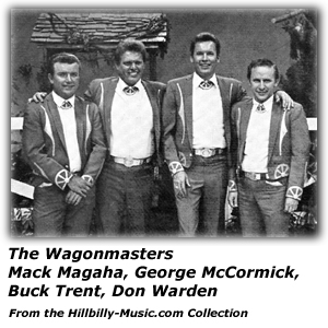 The Wagonmasters - Mack Magaha - George McCormick - Buck Trent - Don Warden