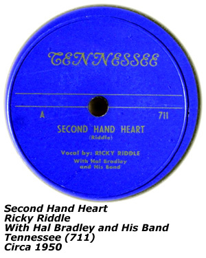 Tennessee 711 - Second Hand Heart - Ricky Riddle - 1950