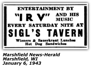 Promo Ad - Sigl's Tavern - Marshfield, WI - Irving Siegel - Irving Sigl - January 1943