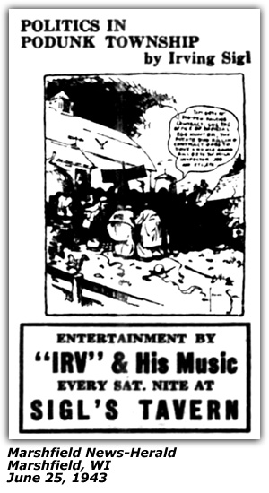 Promo Ad - Irving Sigl - Irving Siegel - Sigl's Tavern - Marshfield, WI - June 1943
