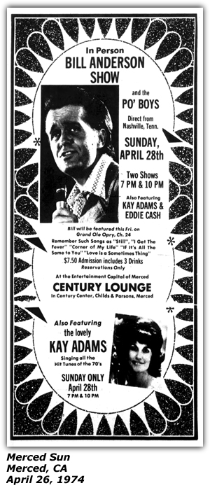 Promo Ad - Century Lounge - Merced, CA - Bill Anderson - Kay Adams - Eddie Cash - April 1974