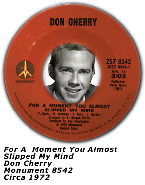 Monument 8542 - Don Cherry - For A Moment You Almost Slipped My Mind - Circa 1972