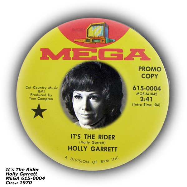 Mega 615-0004 - It's The Rider - Holly Garrett - Circa 1970