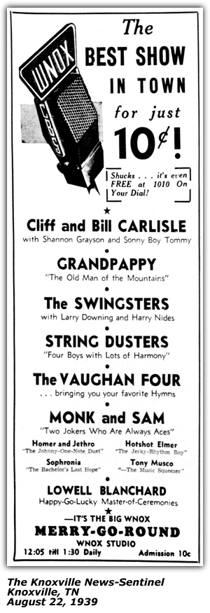 Promo Ad - WNOX - Merry-Go-Round - Cliff and Bill Carlisle - Grandpappy - The Swingsters - String Dusters - The Vaughan Four - Monk and Sam - Homer and Jethro - Hotshot Elmer - Sophronia - Tony Musco - Lowell Blanchard - August 1939